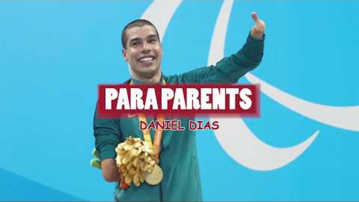 Daniel Dias - Para Parents