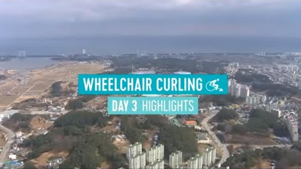 Day Three Wheelchair Curling Highlights | PyeongChang 2018