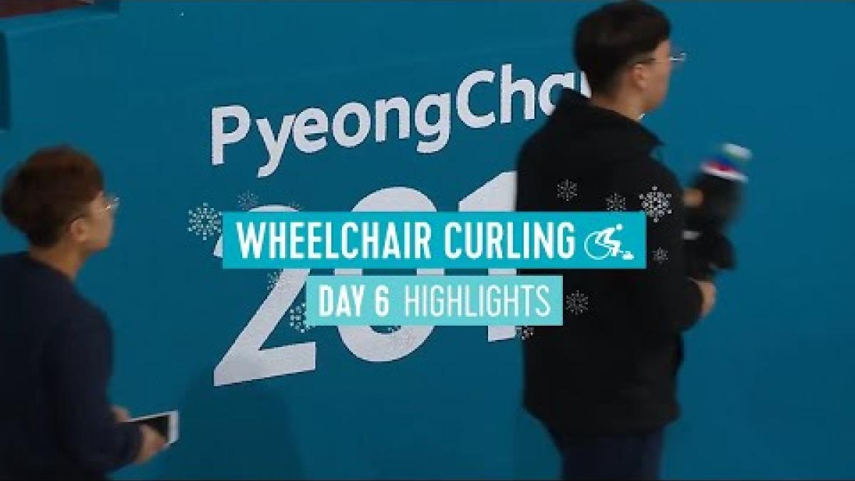 Day Six Wheelchair Curling Highlights | PyeongChang 2018