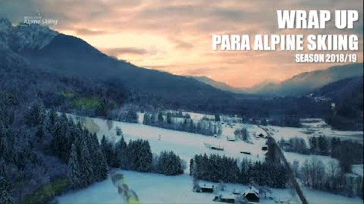 2018-19 Season Wrap Up - Para Alpine Skiing