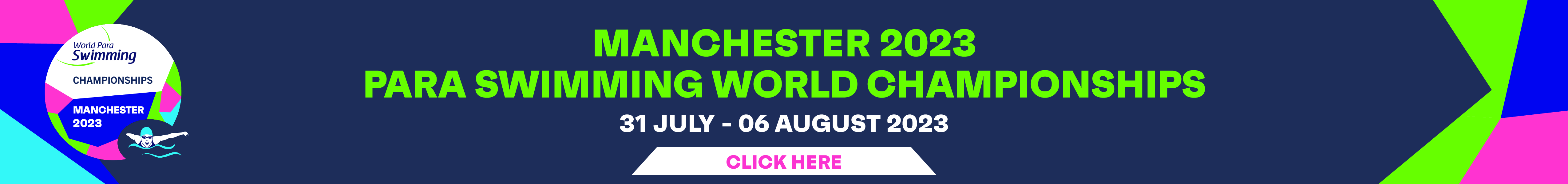 A banner about the Manchester 2023 Para Swimming World Championships