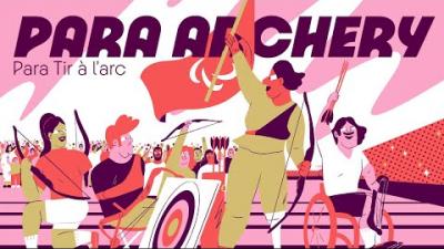 Video Thumbnail of 5 illustrated Para archers and text "Para archery Para tir a l'arc".