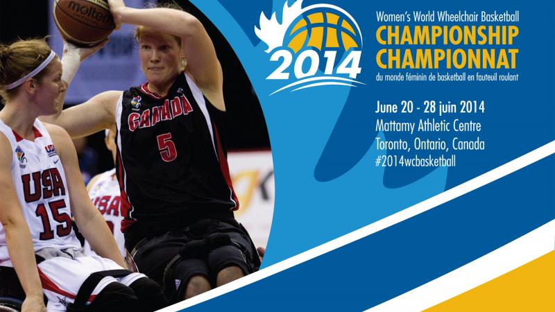 On the left, a wheelchair basketball player looks to pass the ball. On the right is typed information about the 2014 Women's Wheelchair Basketball World Championships.