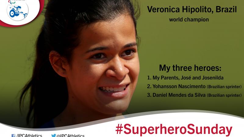 Brazil’s world 200m T38 champion Veronica Hipolito gives an insight into her three heroes.