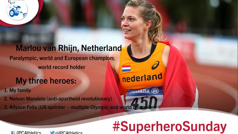Dutch Paralympic, world and European champion and world record holder, Marlou van Rhijn, gives an insight into her three heroes.