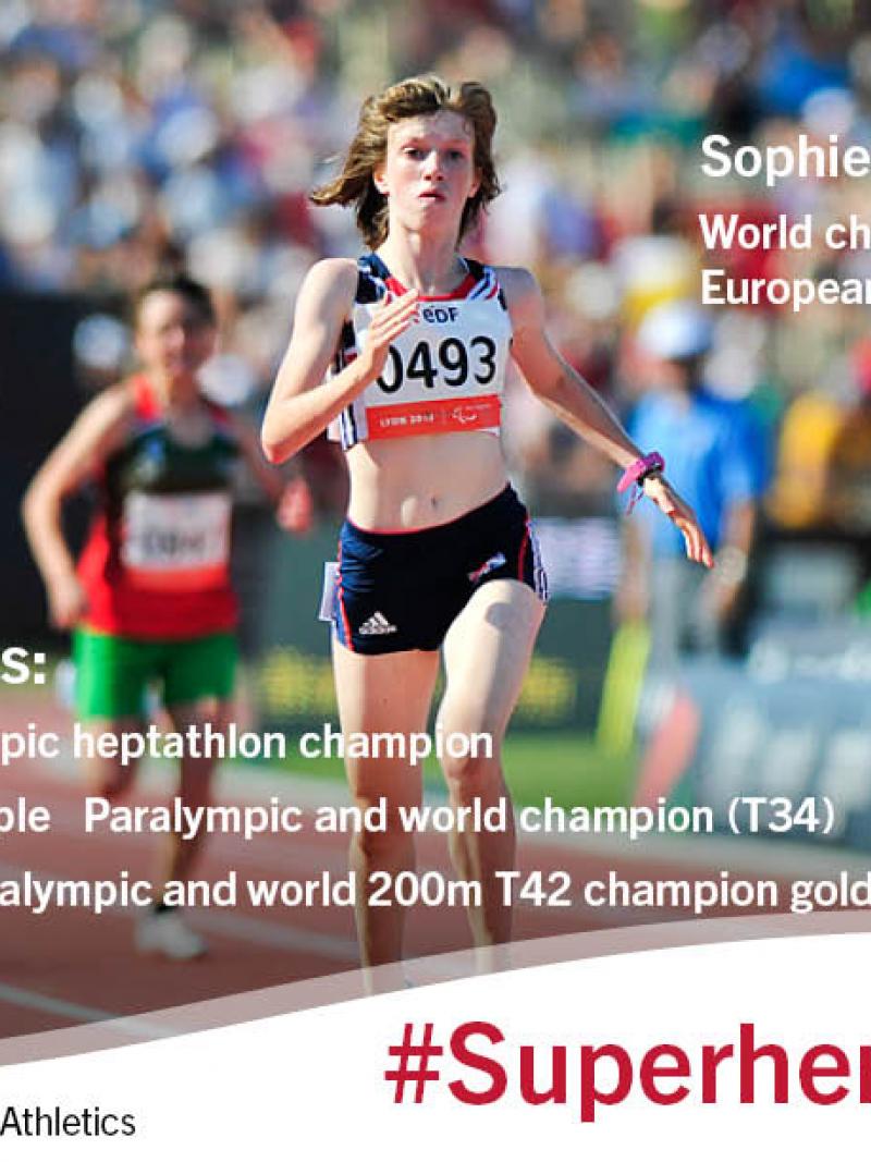 Sophie Hahn has three Superheros: Jess Ennis, Hannah Cockroft and Richard Whitehead.