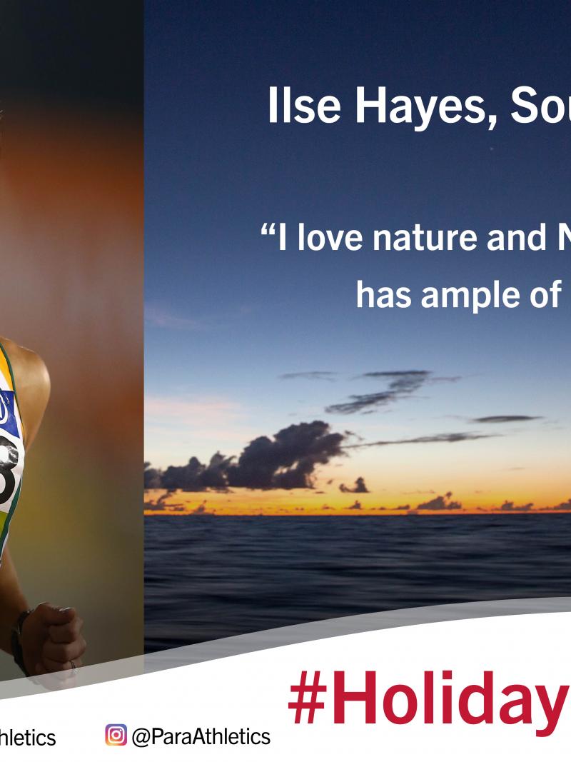 South African sprinter and multiple world and Paralympic champion Ilse Hayes tells us her favourite holiday destination.