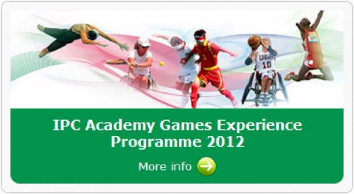 IPC Academy Games Experience Programme 2012 IPC Academy Games Experience Programme 2012