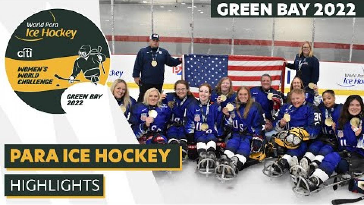 Women's World Challenge's highlights | Green Bay 2022 | World Para Ice Hockey