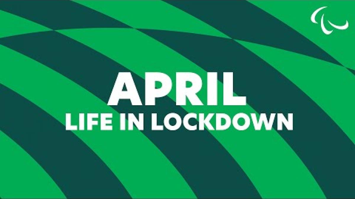 Life in Lockdown - Monthly Review April