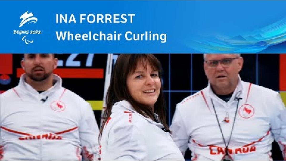 Ina Forrest: "We work hard and it shows" | Paralympic Winter Games