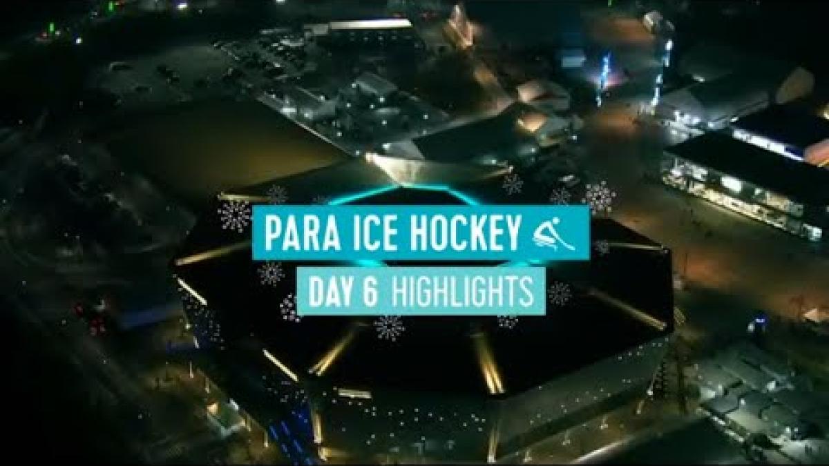 Day Six Para Ice Hockey Highlights | PyeongChang 2018