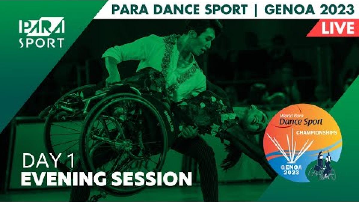 Genoa 2023 | Para Dance World Sport Championships | Day 1 | Evening Session