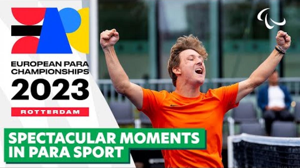 European Para Championships: 2 Weeks of Spectacular Moments in Para Sport | Paralympic Games