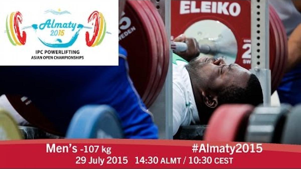 Men's -107 kg | 2015 IPC Powerlifting Asian Open Championships, Almaty