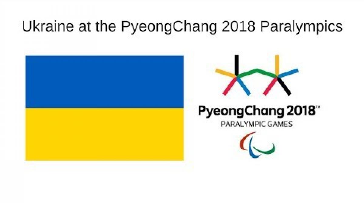 Ukraine at the PyeongChang 2018 Winter Paralympic Games