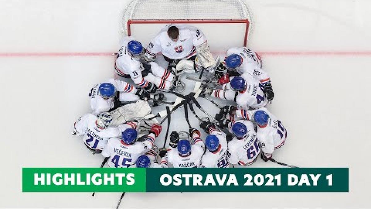 Ostrava 2021 Day 1 Highlights | Para Ice Hockey | Paralympic Games