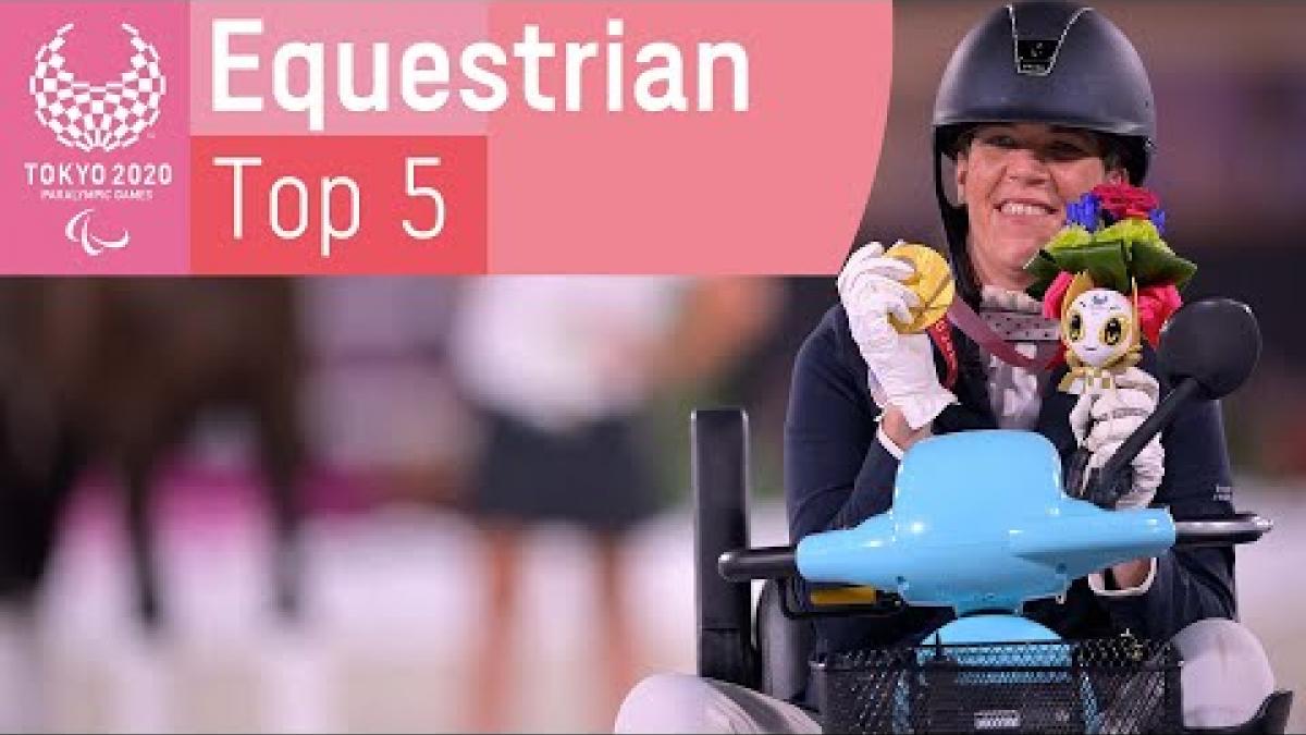 Tokyo 2020's Top 5 Equestrian Moments 🐎  | Paralympic Games