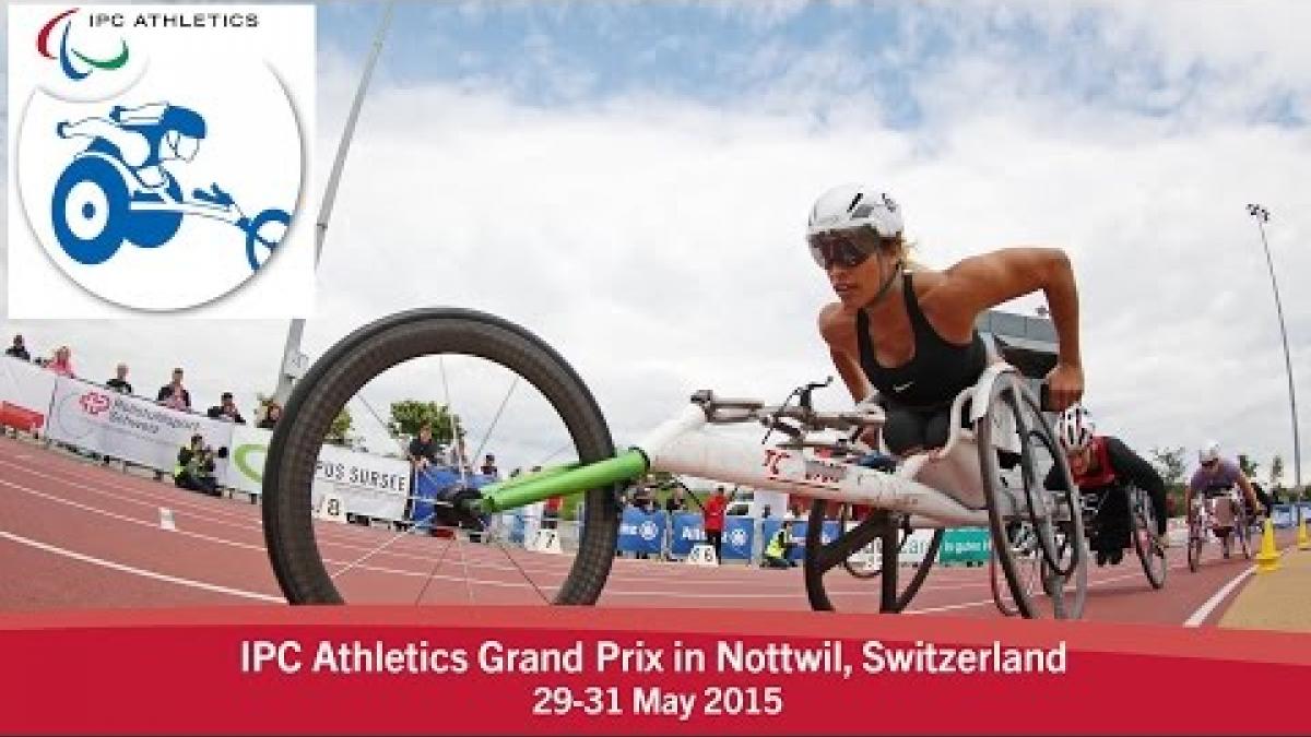 2015 IPC Athletics Grand Prix, Nottwil