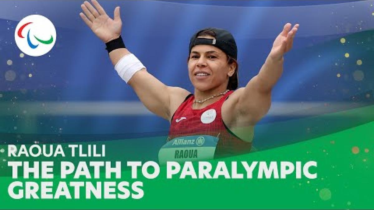 Raoua Tlili: 🇹🇳 The Tunisian Reveals Her Path to Paralympic Greatness