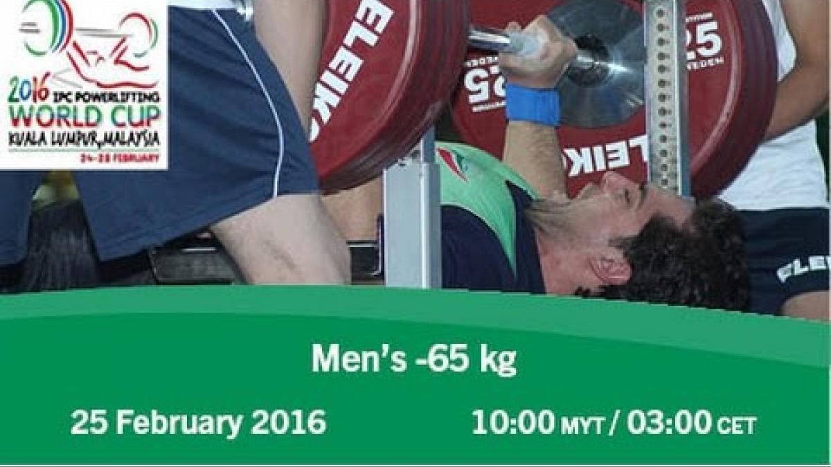 Men’s -65 kg | 2016 IPC Powerlifting World Cup Kuala Lumpur