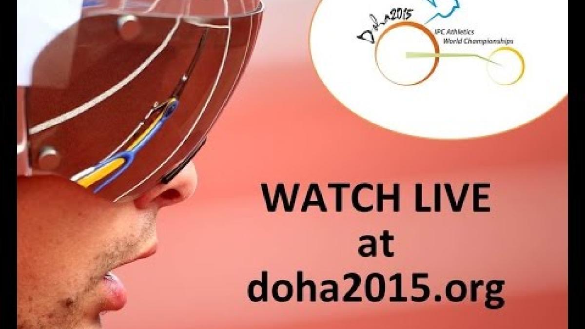 WATCH LIVE - 2015 IPC Athletics World Championships, Doha, Qatar