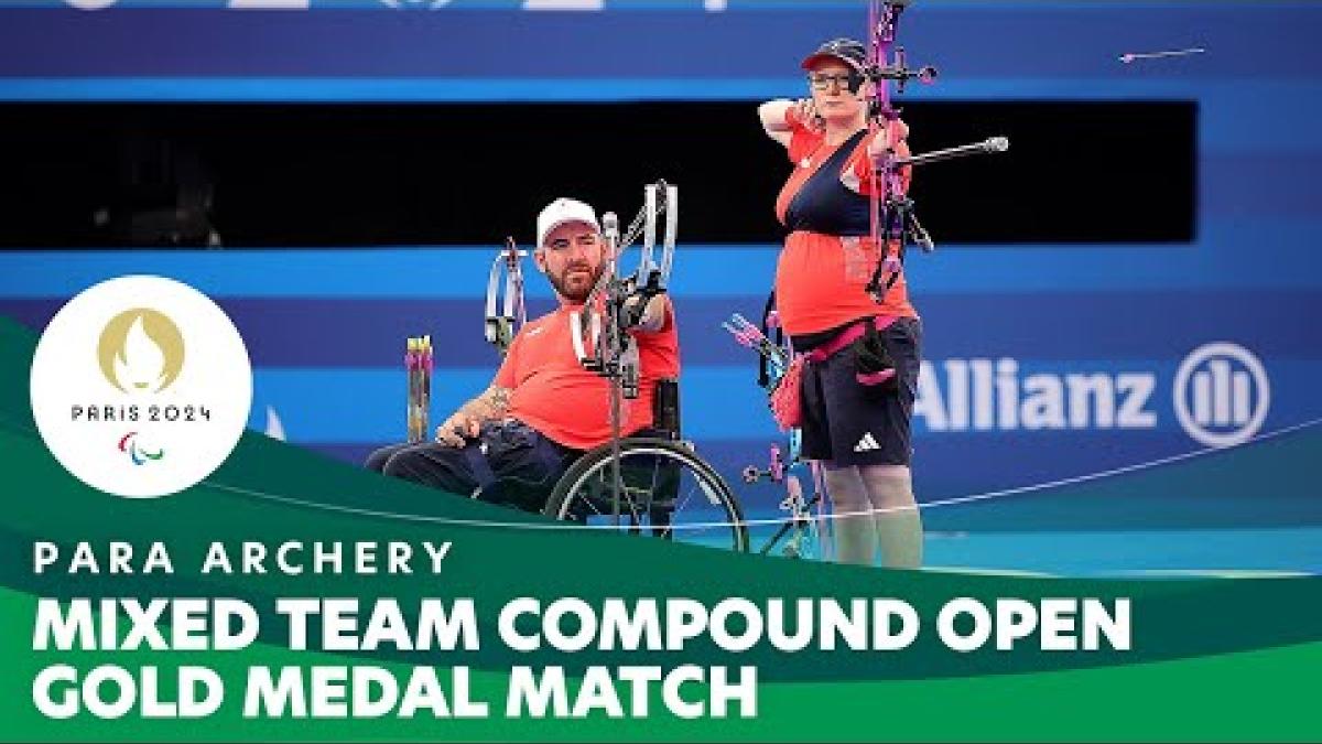 GB Grabs Gold in the Mixed Team Compound Open | Para Archery - Paris 2024 Paralympics