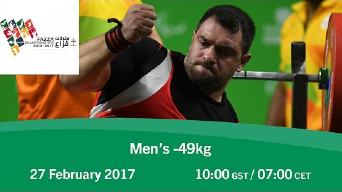 Men&#039;s -49kg | FAZZA World Para Powerlifting World Cup