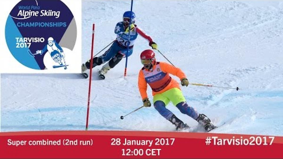 Super Combined 2nd run |  2017 World Para Alpine Skiing Championships, Tarvisio