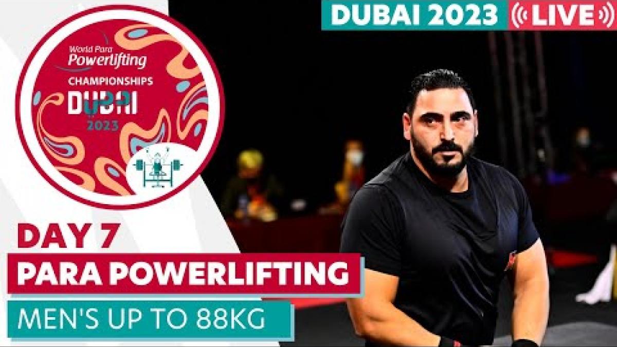 Video summary of Day 7 of  Dubai 2023 Para Powerlifting World Championships 88kgs