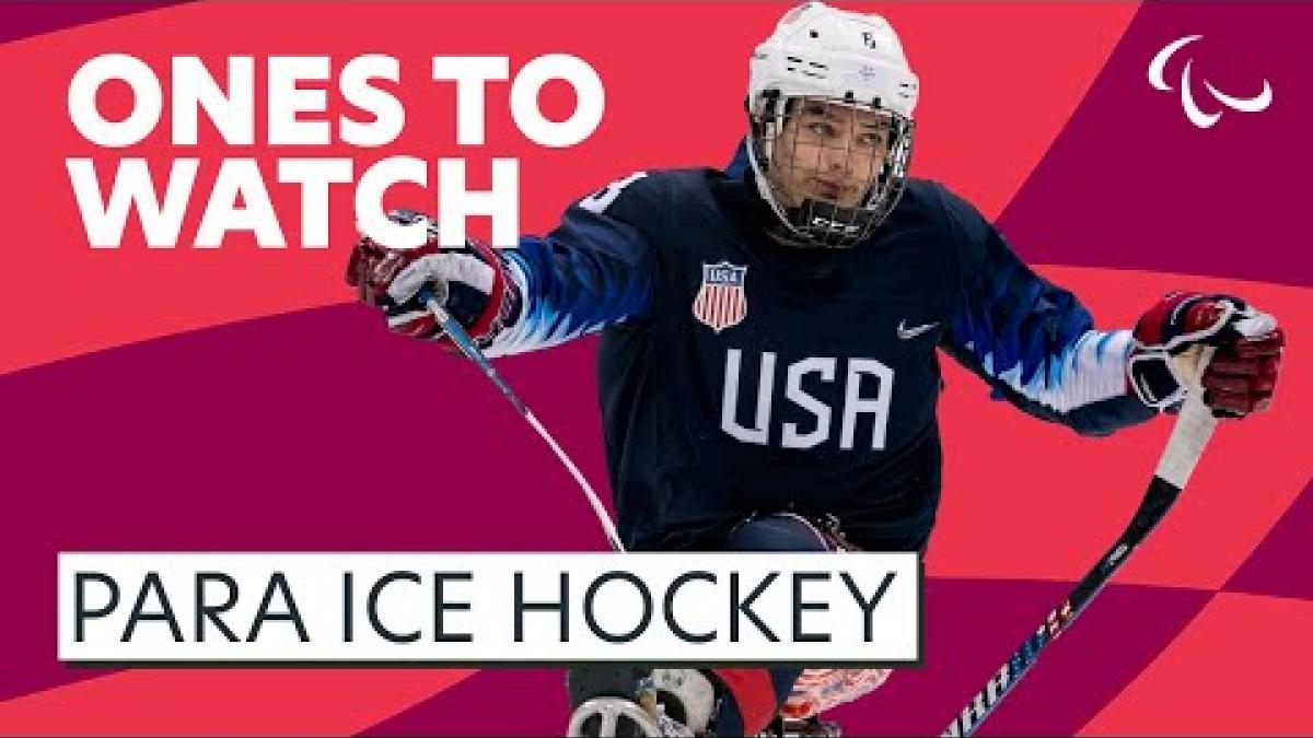 ⭐ Ones to Watch - Para ice hockey 🏒 | Beijing 2022