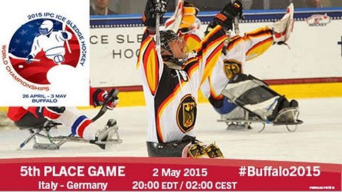 Italy v Germany | 5th place | 2015 IPC Ice Sledge Hockey World Championships A-Pool, Buffalo