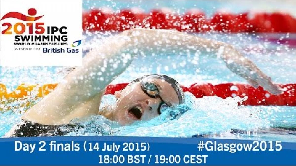 Day 2 finals | 2015 IPC Swimming World Championships, Glasgow