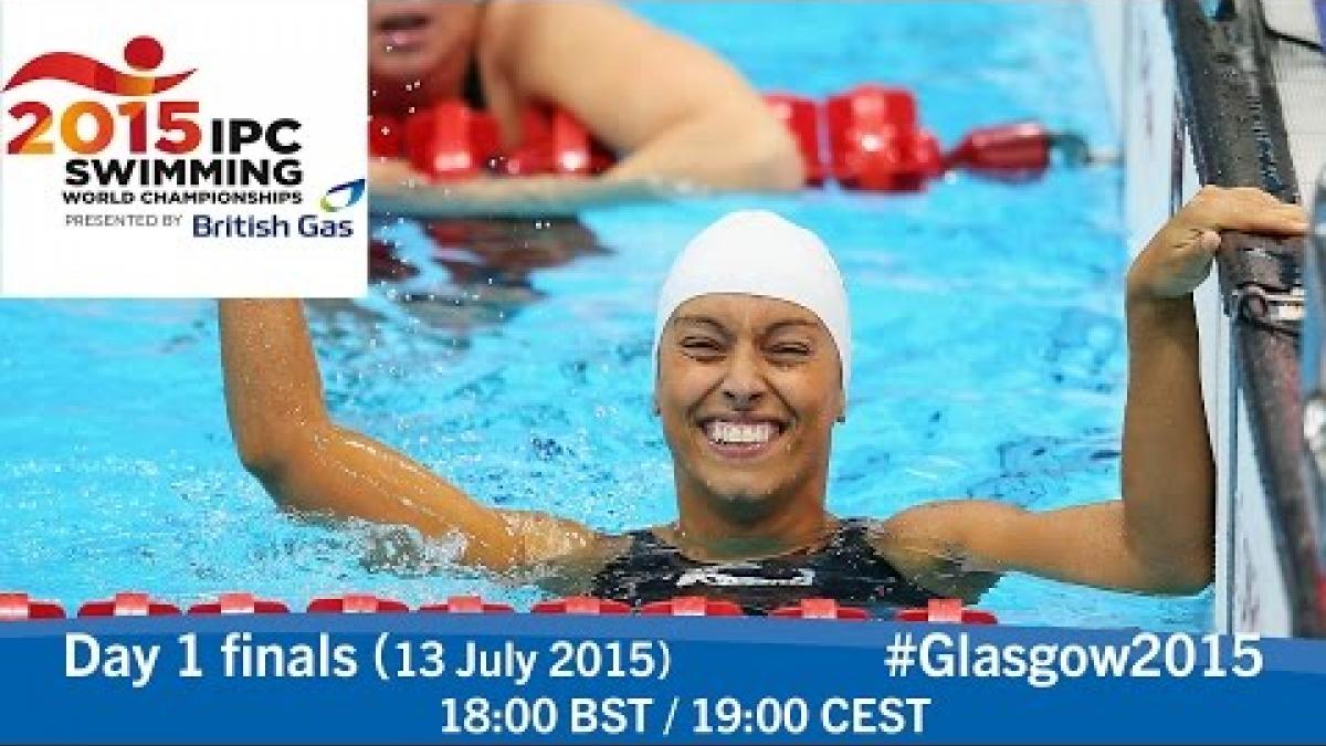 Day 1 finals | 2015 IPC Swimming World Championships, Glasgow