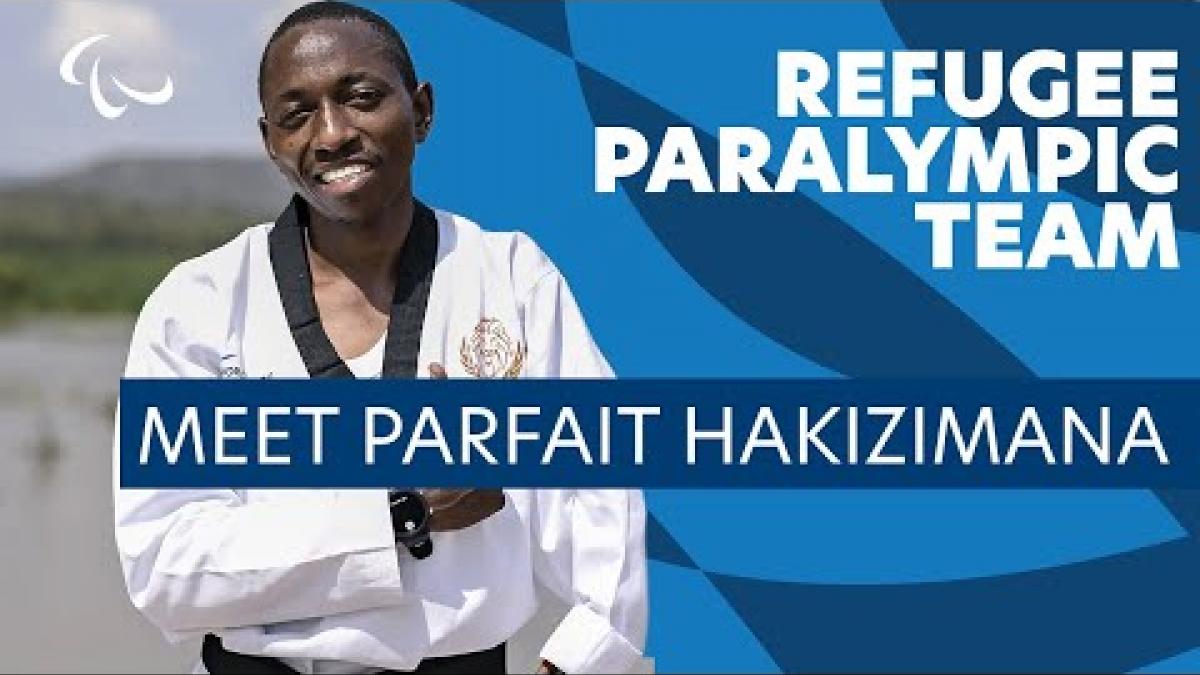 Refugee Paralympic Team: Meet Parfait Hakizimana | Paralympic Games