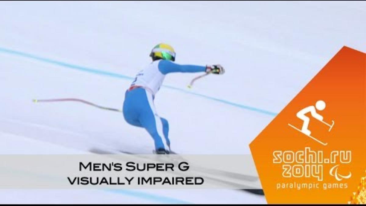 Men's Super-G visually impaired | Alpine skiing | Sochi 2014 Paralympics Winter Games