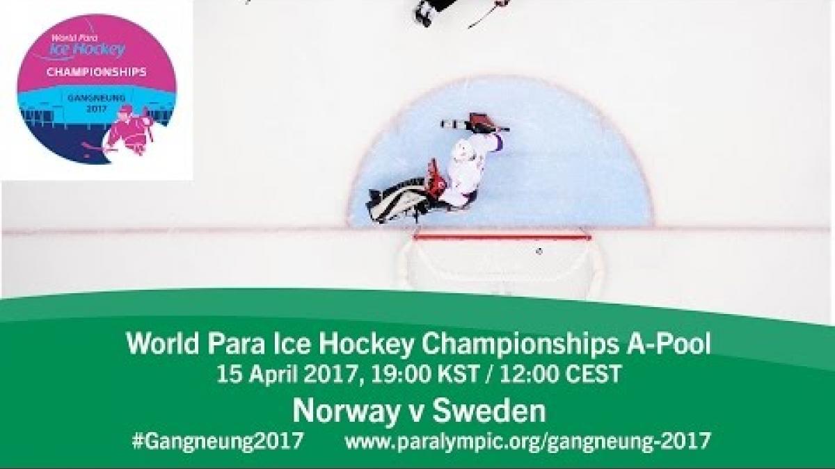 Norway v Sweden | Prelim | 2017 World Para Ice Hockey Championships A-Pool, Gangneung