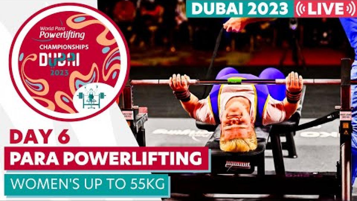 Video summary of Day 6 of  Dubai 2023 Para Powerlifting World Championships 55kgs women