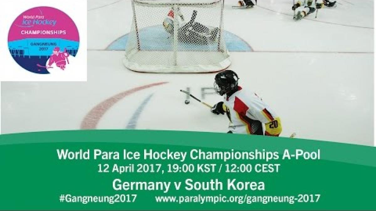Germany v South Korea | Prelim |  2017 World Para Ice Hockey Championships A-Pool, Gangneung