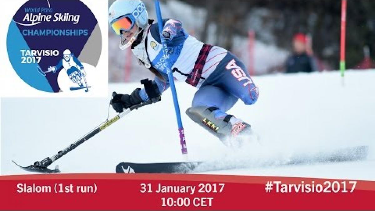 Slalom 1st run | 2017 World Para Alpine Skiing Championships, Tarvisio